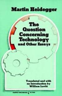 Question Concerning Technology, and Other Essays, The by Martin Heidegger - 1977-03-03