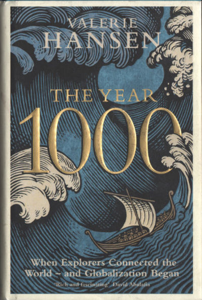 THE YEAR 1000. When Explorers Connected the World…