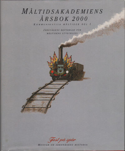 MÅLTIDSAKADEMIENS ÅRSBOK 2000. Kommunikativa…