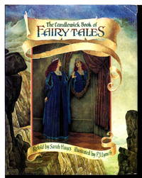 THE CANDLEWICK BOOK OF FAIRY TALES. by Sarah; illustrated by P. J. Lynch Hayes - Signed First Edition - (1993) - from Bookfever.com, IOBA (SKU: 69019)
