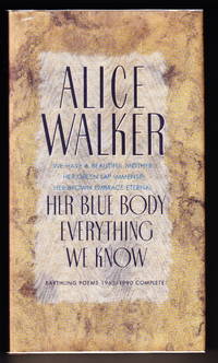 image of Her Blue Body Everything We Know: Earthling Poems 1965-1990