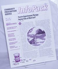image of Community Prescription Service InfoPack: vol. 4, #1, Spring 1995: Passive immune therapu: buying time at what cost
