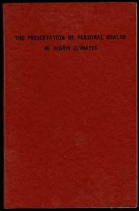 image of The Preservation of Personal Health in Warm Climates