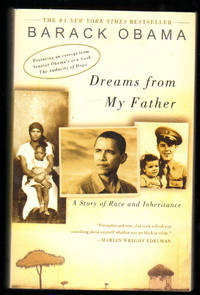 Dreams from My Father: A Story of Race and Inheritance