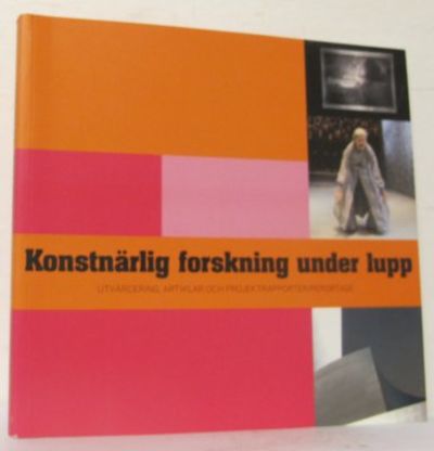 Konstnärlig forskning under lupp.