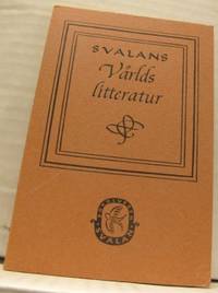 Svalans världslitteratur. En översikt från Homeros till Hemingway.