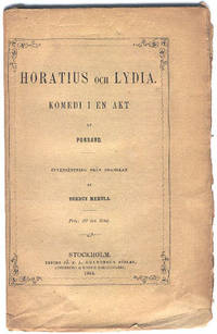 Horatius och Lydia. Komedi i en akt af Ponsard.…