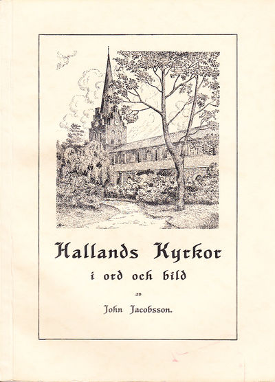 Hallands kyrkor i ord och bild.