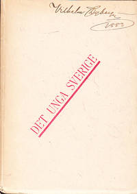 Det unga Sverige. Vers och prosa af Loke, B.U.A., Stina, N. Fogel, X. af X. och Leviathan.