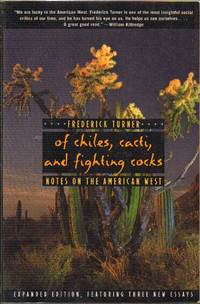 Of Chiles, Cacti, and Fighting Cocks: Notes on the American West