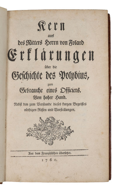 Kern aus des Ritters Herrn von Folard Erklärungen über die Geschichte des Polybius, zum Gebrauche eines Officiers. Von hoher Hand. Aus dem Französischen übersetzt. (photo 2)