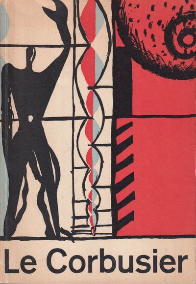 Le Corbusier. Arkitektur, målningar, skulpturer,…