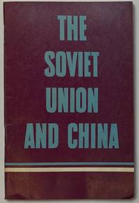 The Soviet Union And China - 