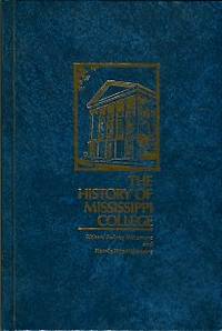 image of The History Of Mississippi College