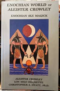 Enochian World Of Aleister Crowley