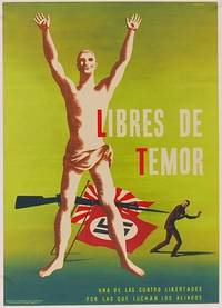 LIBRES DE TEMOR..UNA DE LAS CUATRO LIBERTADES POR LAS QUE LUCHAN LOS ALIADOS