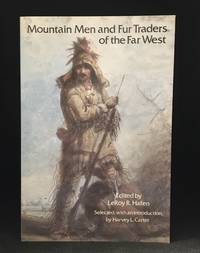 Mountain Men and Fur Traders of the Far West; Eighteen Biographical Sketches