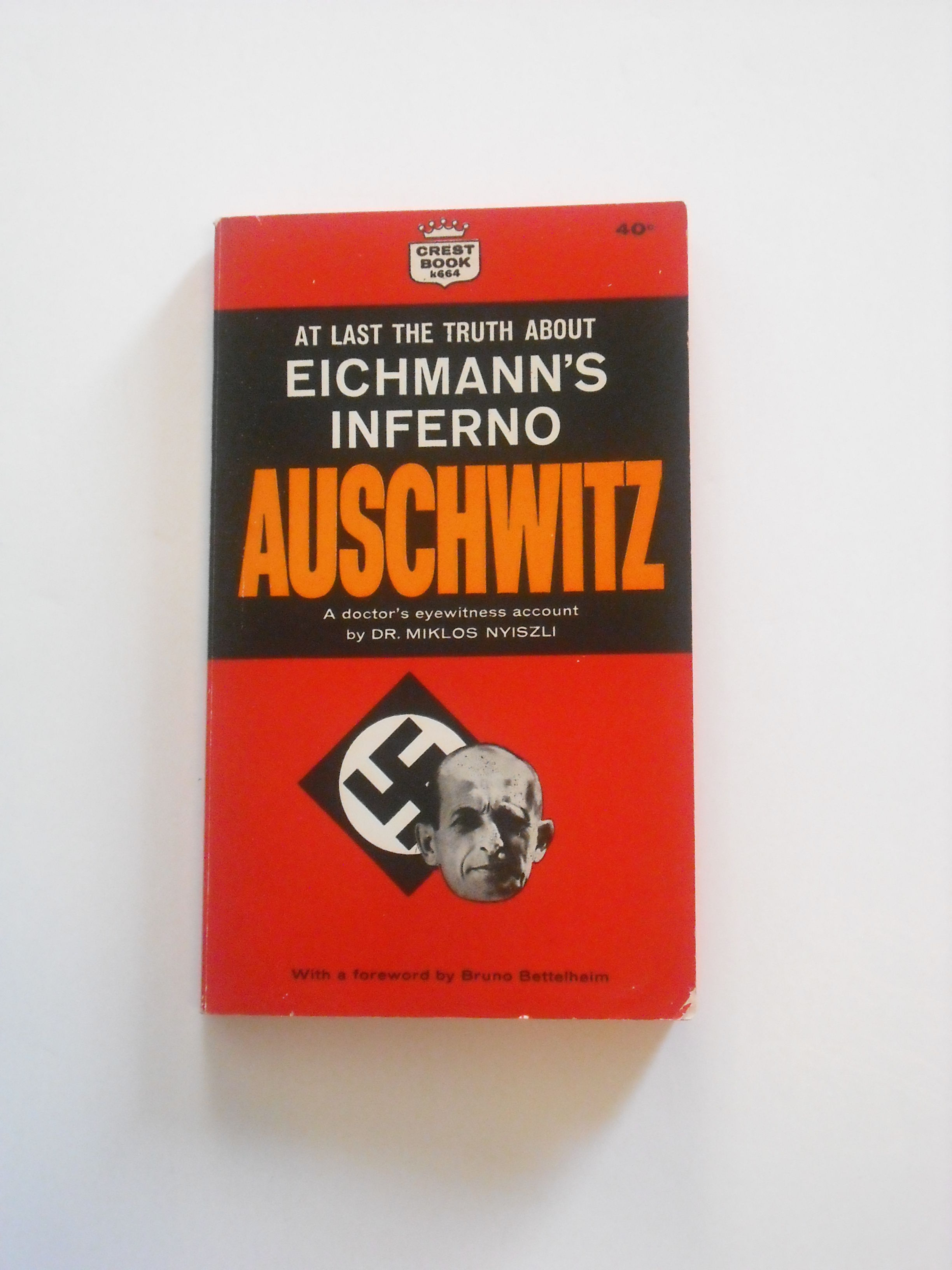 Auschwitz: A Doctors Eyewitness Account