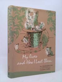 My Lives and How I Lost Them