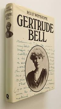 Gertrude Bell by H.V.F Winstone - First US Edition - 1978 - from Time Traveler Books (SKU: 26786)