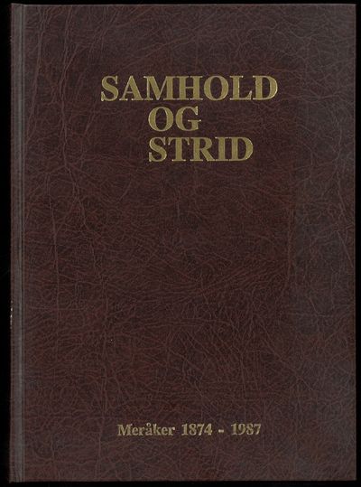 Samhold og strid. Bygdebok for Meråker.