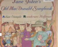 Jane Yolen's Old Macdonald Songbook