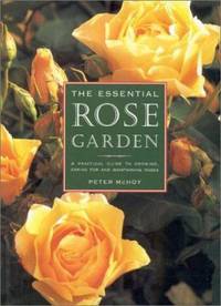 The Essential Rose Garden by McHoy, Peter - 2000