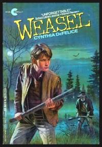WEASEL by Cynthia DeFelice - Paperback - Later Printing - 1991 - from W. Fraser Sandercombe (SKU: 218717)