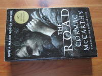 The Road (Movie Tie-in Edition 2008 of the 2006 publication) by Cormac McCarthy - 2007