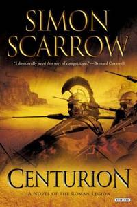 Centurion : A Roman Legion Novel