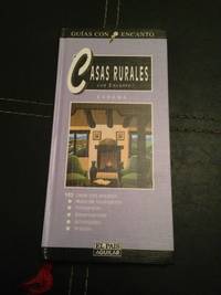 CASAS RURALES CON ENCANTO. EspaÃ¢&amp;#148;&amp;#156;Ã¢&amp;#150;&amp;#146;a by BELLOSO, JAVIER; PASCUAL, MIGUEL Ã¢&amp;#148;&amp;#156;Ã�Â­NGEL; ARCEO, PACA de BELLOSO, JAVIER; PASCUAL, MIGUEL Ã¢&#148;&#156;Ã�Â­NGEL; ARCEO, PACA