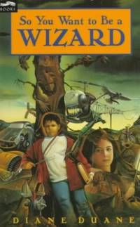 cover of So You Want to Be a Wizard