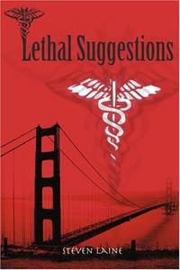 Lethal Suggestions