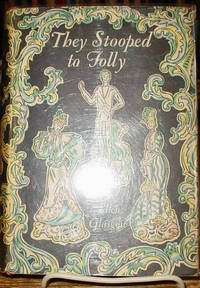 They Stooped to Folly: A Comedy of Morals by Ellen Glasgow - First Edition - 1929 - from Old Saratoga Books (SKU: 34460)