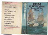 Kelso of the Paragon:  A Roger Kelso Adventure ---by James Dillon White by White, James Dillon ( Pen Name for Stanley White) - 1969