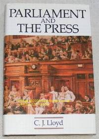 Parliament and the Press: The Federal Parliamentary Press Gallery 1901-88