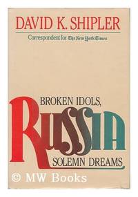 image of Russia: Broken Idols, Solemn Dreams