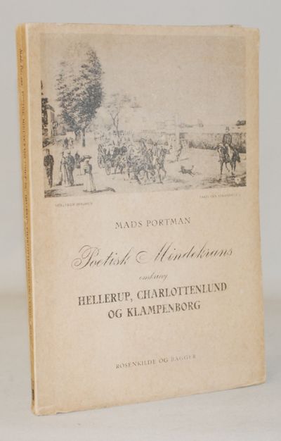 Poetisk mindekrans omkring Hellerup,…