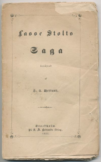 Lasse Stolts saga. Berättad.