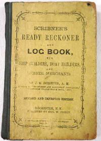 image of The Ready Reckoner; for Ship Builders, Boat Builders, and Lumber Merchants...