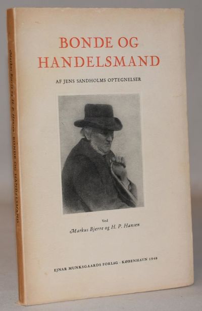 Bonde og handelsmand - af Jens Sandholms…