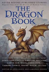 The Dragon Book : Magical Tales from the Masters of Modern Fantasy