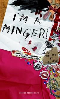 I'm a Minger (Oberon Modern Plays)