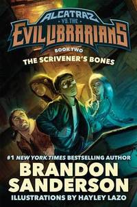 The Scrivener's Bones: Alcatraz vs. the Evil Librarians