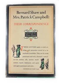 BERNARD SHAW AND MRS. PATRICK CAMPBELL ; THEIR CORRESPONDENCE