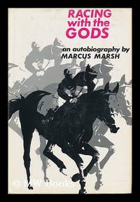 Racing with the Gods