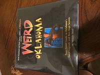 image of Weird Oklahoma: Your Travel Guide to Oklahoma's Local Legends and Best Kept Secrets