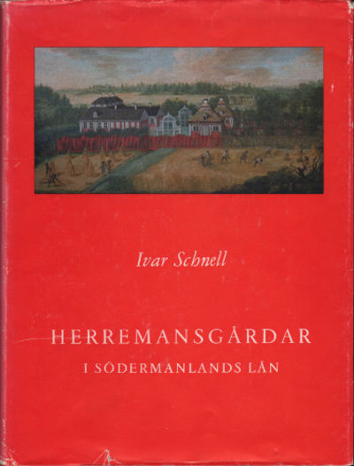 HERREMANSGÅRDAR I SÖDERMANLANDS LÄN.