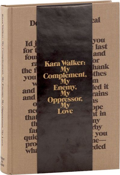 Kara Walker: My Complement, My Enemy, My Oppressor, My Love