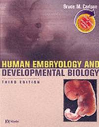 Human Embryology and Developmental Biology